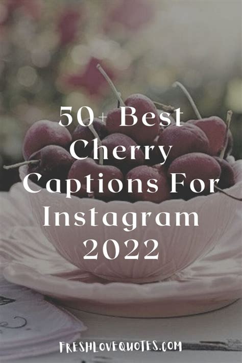 cherry captions